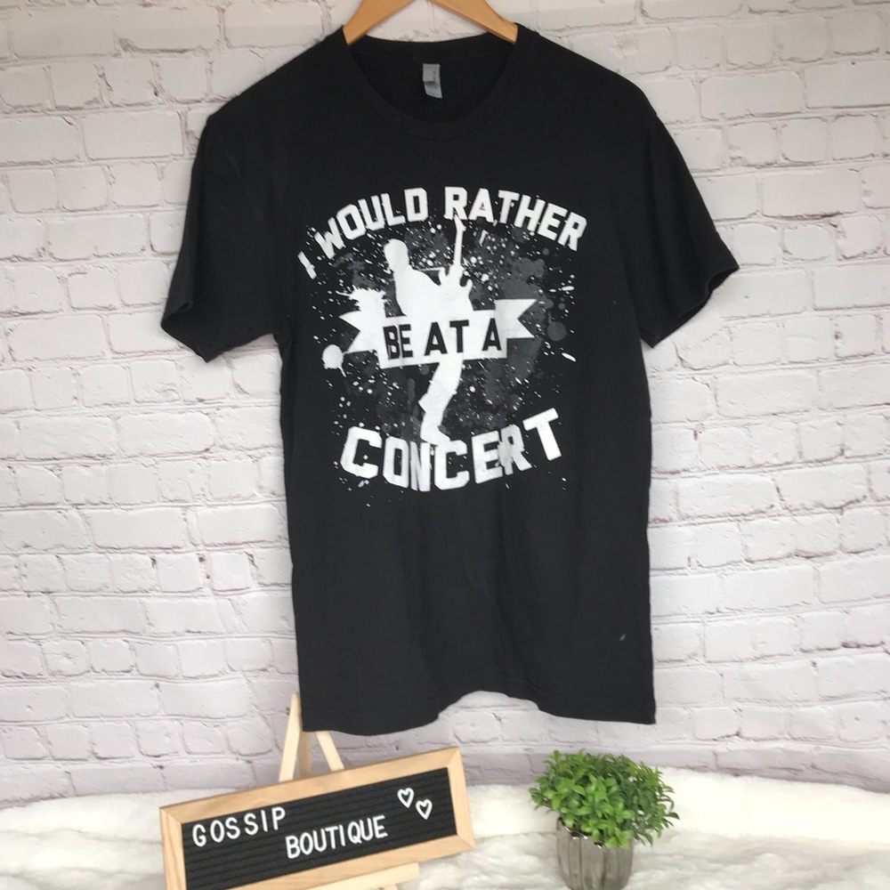 I Rather Be at a Concert T-shirt